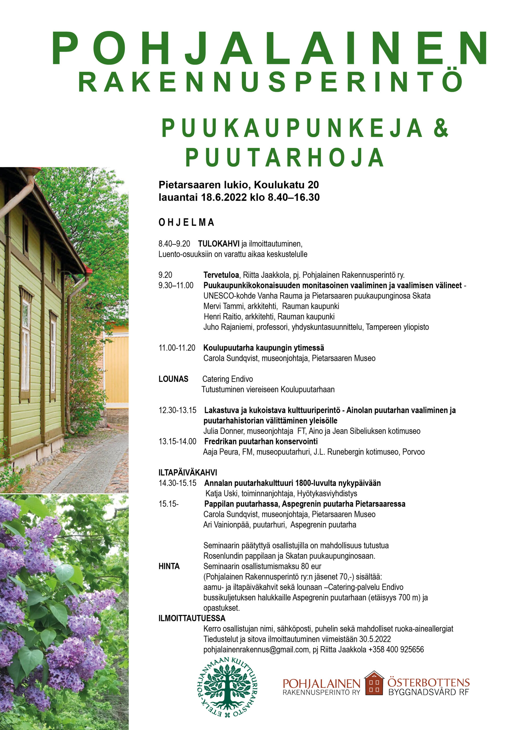 Puukaupunkeja Puutarhoja Seminaari 18 6 2022 Pietarsaaressa 